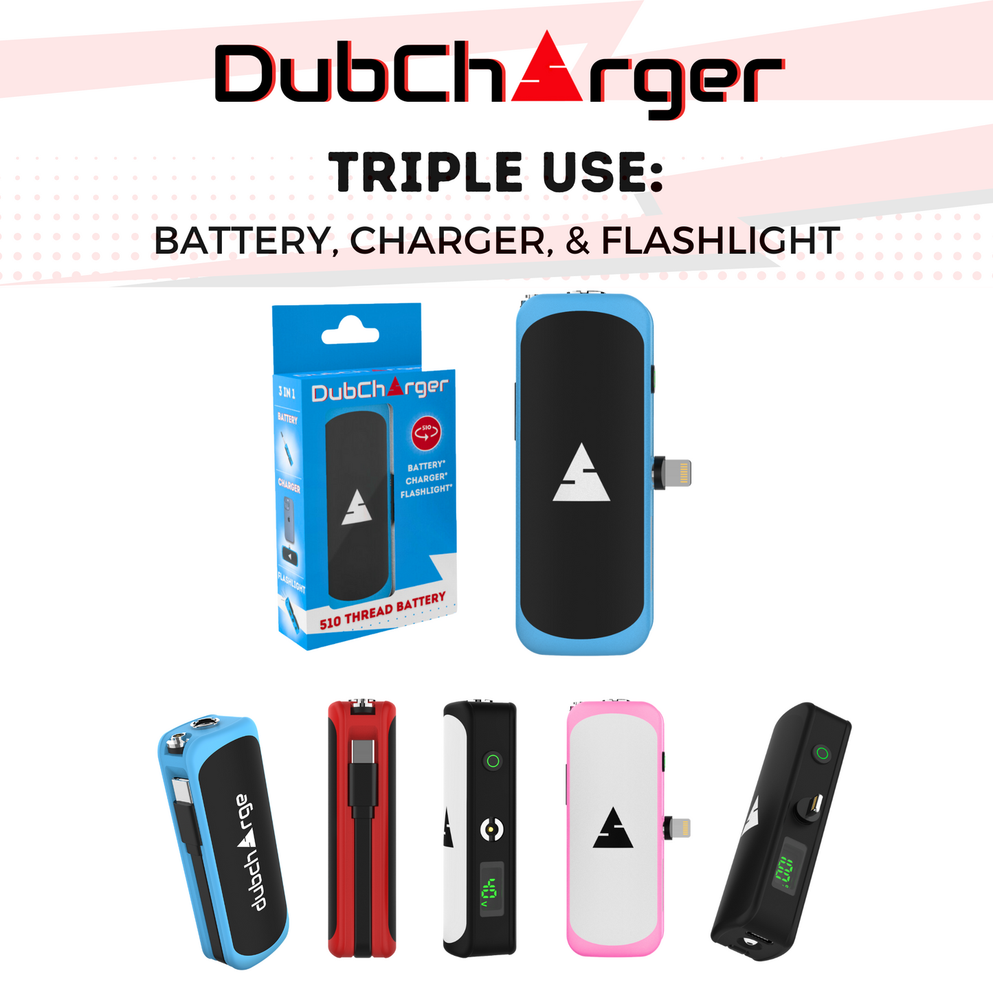 The DubCharger - Portable Charger / Flash Light / 510 Thread Battery